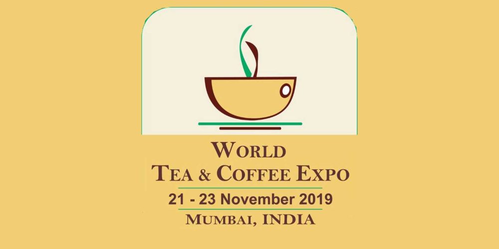 World Tea Coffee Expo to take place at Mumbai November 2019
