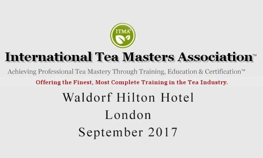 Tea sommelier course ITMA - London September 2017